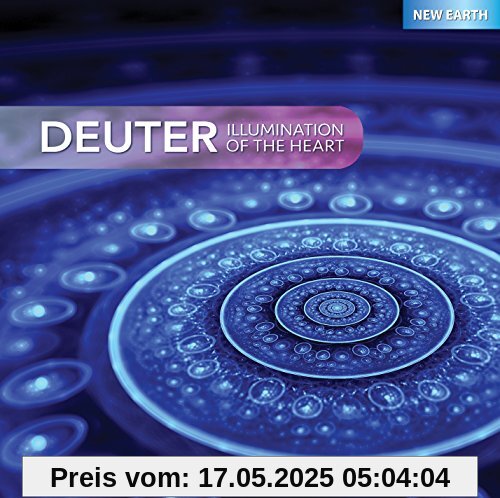 Illumination of the Heart Illumination of the Heart von Deuter