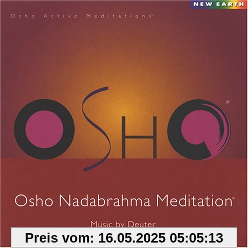 Osho Nadabrahma Meditation Osho Nadabrahma Meditation von Deuter
