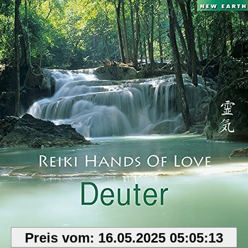 Reiki Hands of Love Reiki Hands of Love von Deuter