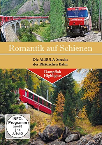 Die Albula-Strecke der Rhättischen Bahn von Deutsche Austrophon GmbH
