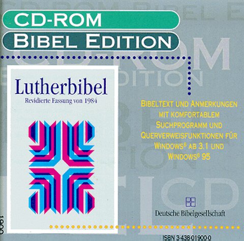 Die Bibel, Schulausg., CD-ROM u. BuchLutherbibel, revidierte Fassung von 1984. Mit Apokryphen. CD-ROM f. Windows 3.1/95 von Deutsche Bibelgesellschaft