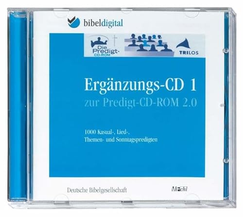 Ergänzungs-CD zur Predigt-CD-ROM 2.0: 1000 Predigten zu Kasualien, Themen, Liedern sowie zu Sonntagen im Kirchenjahr von Deutsche Bibelgesellschaft