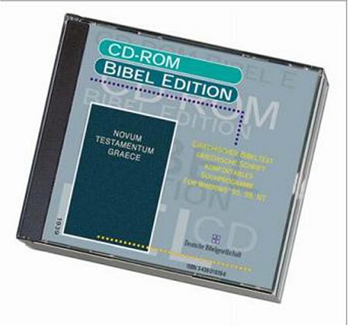 Novum Testamentum Graece, 1 CD-ROM: Griechischer Text des Neuen Testaments mit Suchprogramm. Für Windows 95/98/2000/NT von Deutsche Bibelgesellschaft