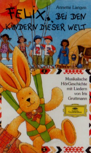 Felix Bei Den Kindern Dieser Welt [Musikkassette] von Deutsche Grammophon (Universal Music)