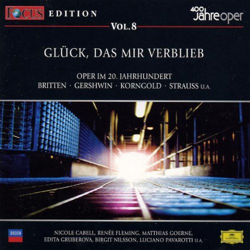 Focus CD-Edition Vol. 8 Glück, das mir verblieb von Deutsche Grammophon (Universal Music)