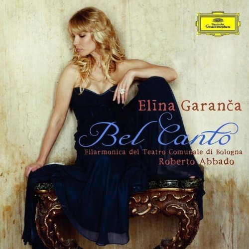 Bel Canto by Elina Garanca (2009) Audio CD von Deutsche Grammophon