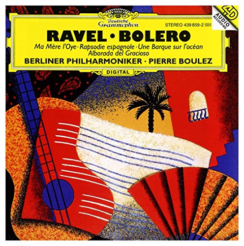 Bolero / Mere l'oye u.a. Bolero / Mere l'oye u.a. von Deutsche Grammophon