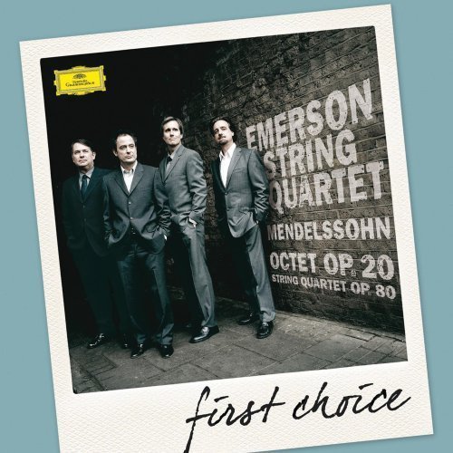 First Choice: Mendelssohn: Octet, Op. 20 / String Quartet, Op. 80 (2012) Audio CD von Deutsche Grammophon