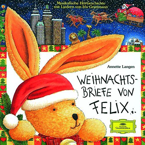 Weihnachtsbriefe Von Felix Weihnachtsbriefe Von Felix von Deutsche Grammophon