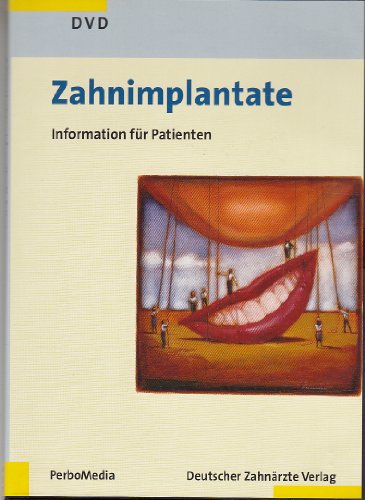Zahnimplantate, 1 DVD von Deutscher Ärzteverlag