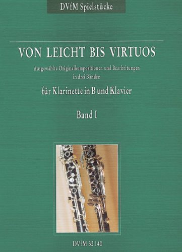 Deutscher Verlag Musik für Ewald Koch: Von leicht Virtuos bis Volumen 1-piano und Kompositionen für Klarinette [Import Deutsch] von Deutscher Verlag für Musik