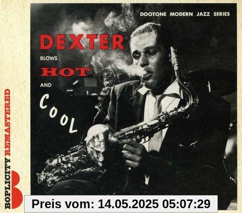 Dexter Blows Hot and Cool Dexter Blows Hot and Cool von Dexter Gordon