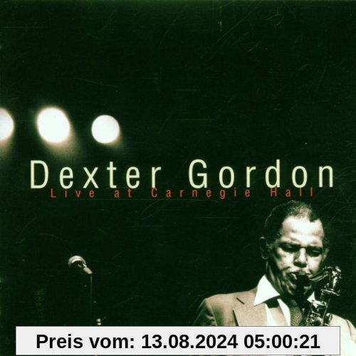 Live at Carnegie Hall von Dexter Gordon