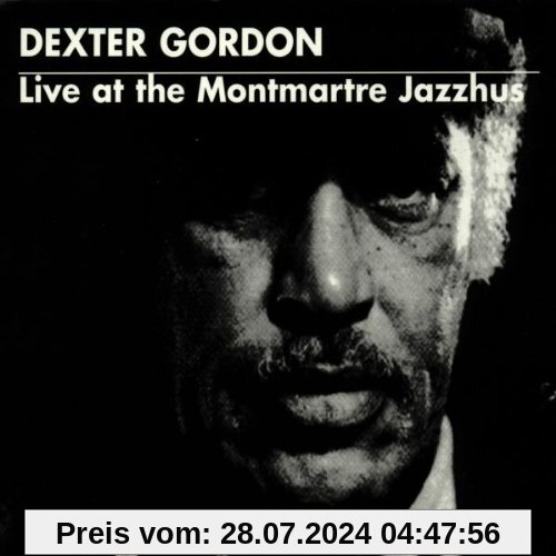 Live at the Montmartre Jazzh. von Dexter Gordon