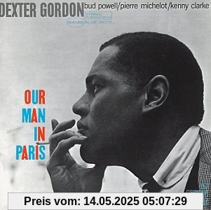 Our Man in Paris Our Man in Paris von Dexter Gordon