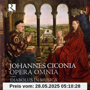 Ciconia: Opera omnia (Sämtliche Werke) von Diabolus in Musica