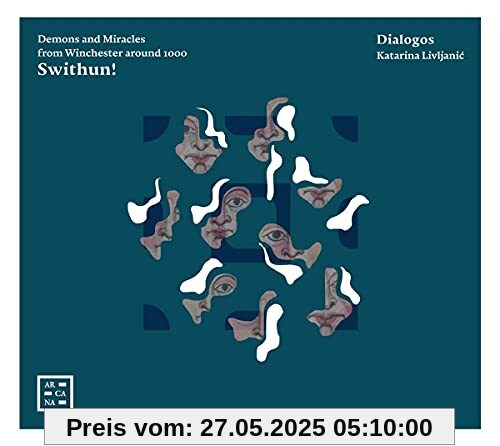 Swithun! - Demons and Miracles from Winchester around 1000 von Dialogos