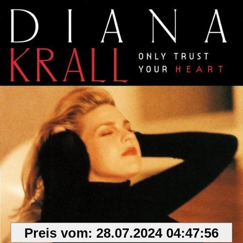 Only Trust Your Heart von Diana Krall
