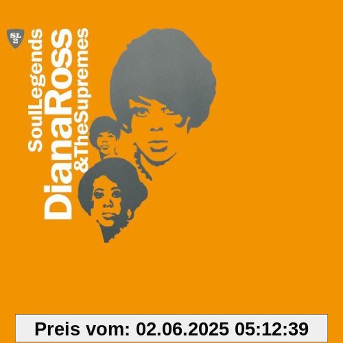 Soul Legends - Diana Ross & the Supremes Soul Legends - Diana Ross & the Supremes von Diana Ross & The Supremes