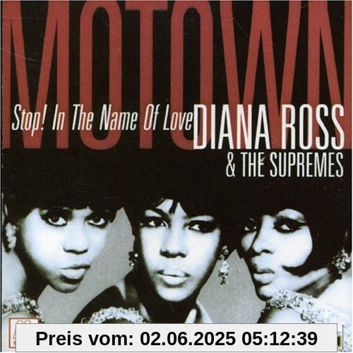 Stop! in the Name of Love Stop! in the Name of Love von Diana Ross & The Supremes