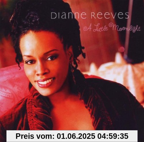 A Little Moonlight von Dianne Reeves