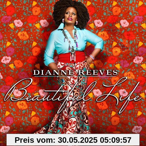 Beautiful Life Beautiful Life von Dianne Reeves