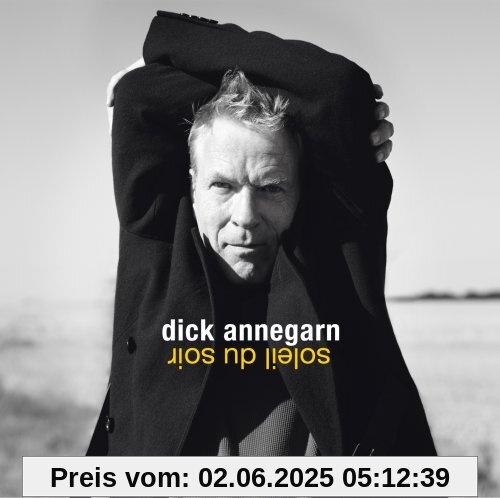 Soleil du Soir Soleil du Soir von Dick Annegarn