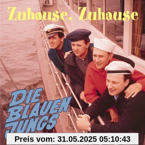 Zuhause, Zuhause Zuhause, Zuhause von Die Blauen Jungs