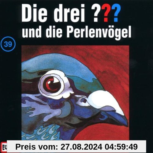 Die drei Fragezeichen - Folge 39: und die Perlenvögel von Die Drei ??? 39