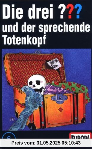 Folge 006/und der sprechende Totenkopf [Musikkassette] von Die Drei ??? 6