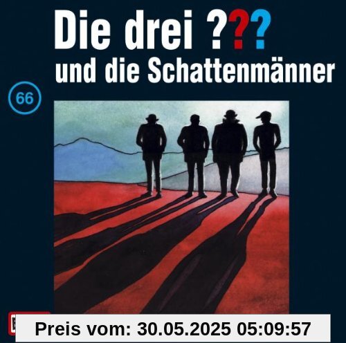 Die drei Fragezeichen - Folge 66: und die Schattenmänner von Die Drei ??? 66