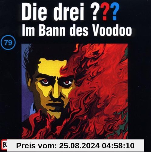 Die drei Fragezeichen - Folge 79: Im Bann des Voodoo von Die Drei ??? 79