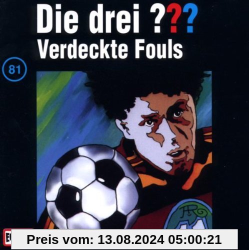 Die drei Fragezeichen - Folge 81: Verdeckte Fouls von Die Drei ??? 81