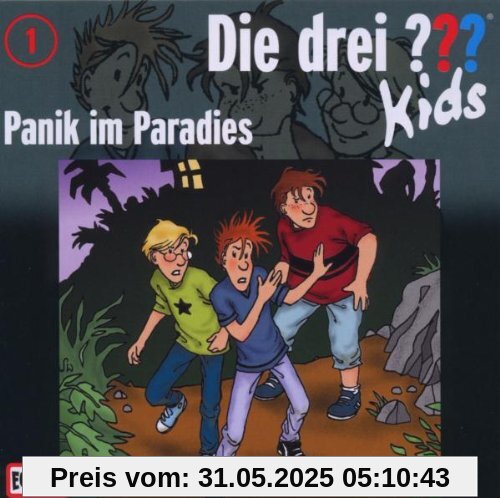 001/Panik im Paradies von Die Drei ??? Kids