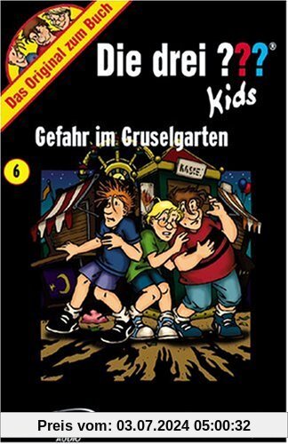 Blanck, Ulf, Bd.6 : Gefahr im Gruselgarten, 1 Cassette [Musikkassette] von Die Drei ??? Kids
