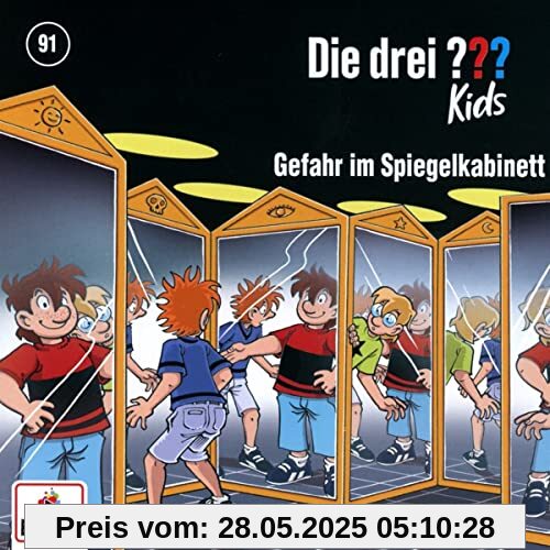 Folge 91: Gefahr im Spiegelkabinett von Die Drei ??? Kids