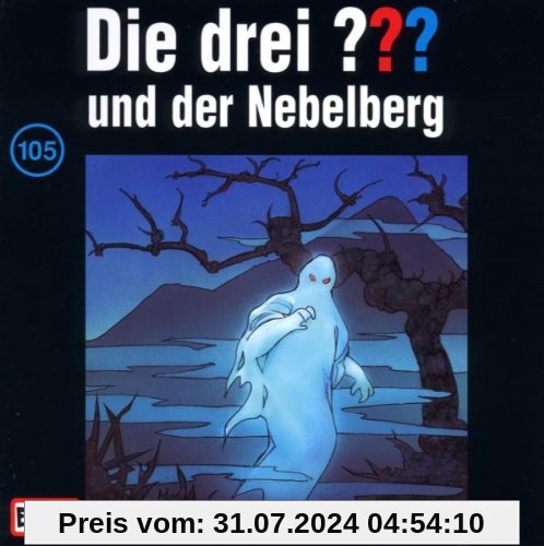 Die drei Fragezeichen - Folge 105: und der Nebelberg von Die Drei ???