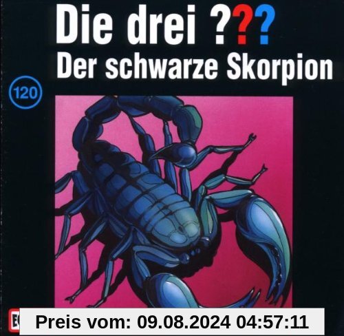 Die drei Fragezeichen - Folge 120: Der schwarze Skorpion von Die Drei ???