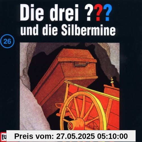 Die drei Fragezeichen - Folge 26: und die Silbermine von Die Drei ???