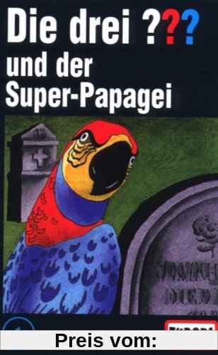 Folge 001/und der Super-Papagei [Musikkassette] von Die Drei ???