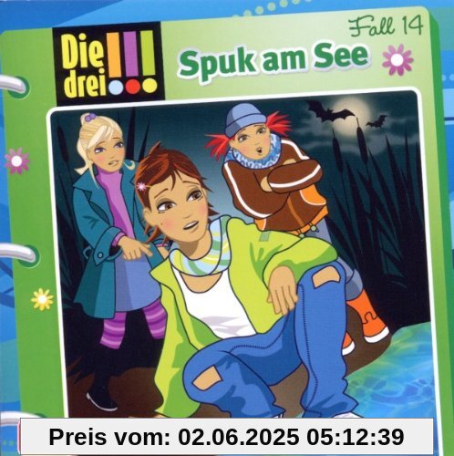 Folge 014- Spuk am See Folge 014- Spuk am See von Die Drei ???