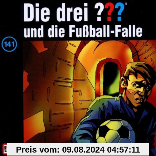 Folge 141/...und die Fußball-Falle von Die Drei ???