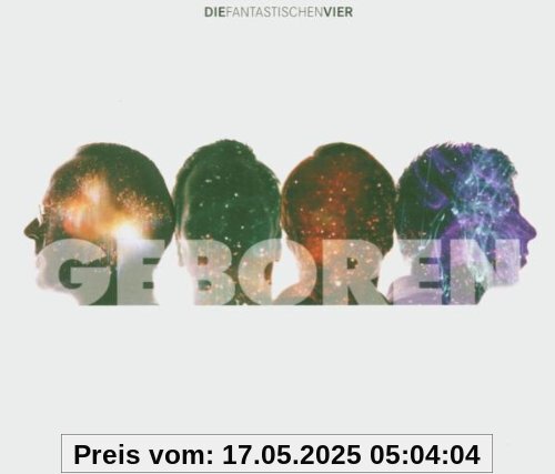 Geboren Geboren von die Fantastischen Vier