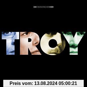 Troy von Die Fantastischen Vier