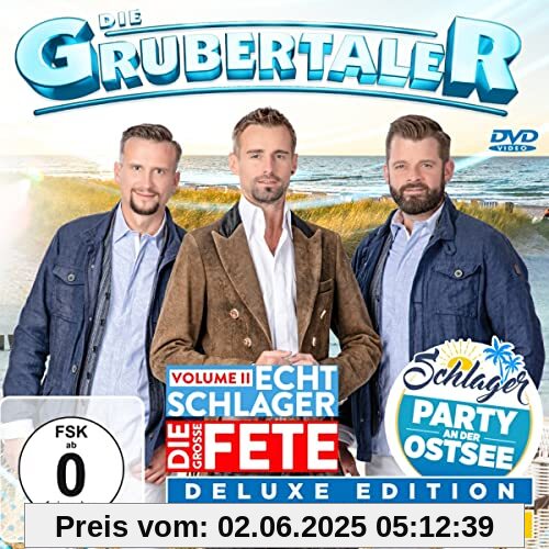 Echt Schlager, die große Fete - Vol. III - Deluxe Edition Echt Schlager, die große Fete - Vol. III - Deluxe Edition von Die Grubertaler