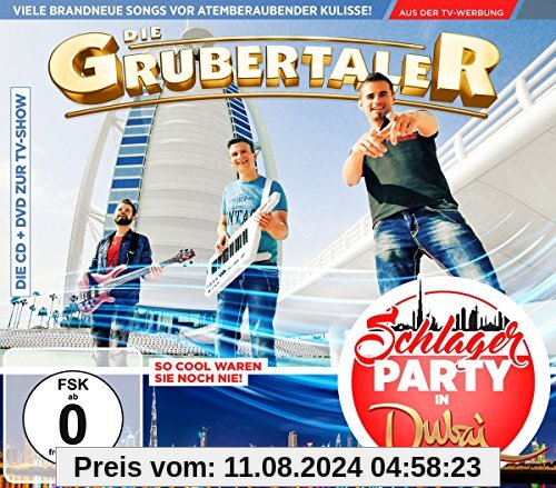 Schlagerparty in Dubai (Die CD & DVD zur TV-Show) von Die Grubertaler