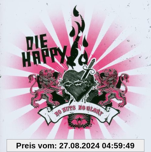 No Nuts No Glory von Die Happy