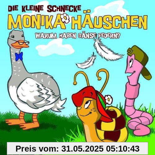02: Warum Haben Gänse Federn? von Die kleine Schnecke Monika Häuschen