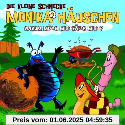06: Warum Mögen Mistkäfer Mist? von Die kleine Schnecke Monika Häuschen