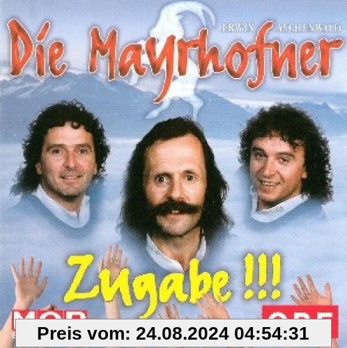 Zugabe von Die Mayrhofner